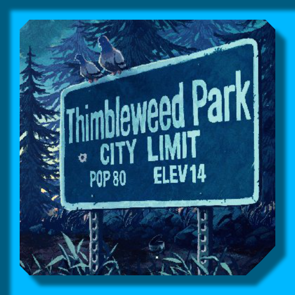 Thimbleweed Park - Tam Çözüm ve Başarım Rehberi for Thimbleweed Park