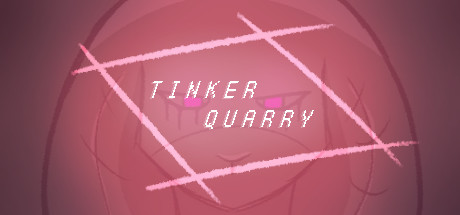 TinkerQuarry