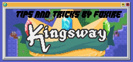 Tips & Tricks For Kingsway for Kingsway