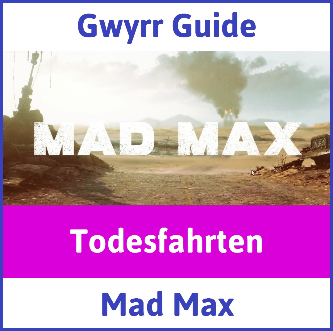 Todesfahrten for Mad Max