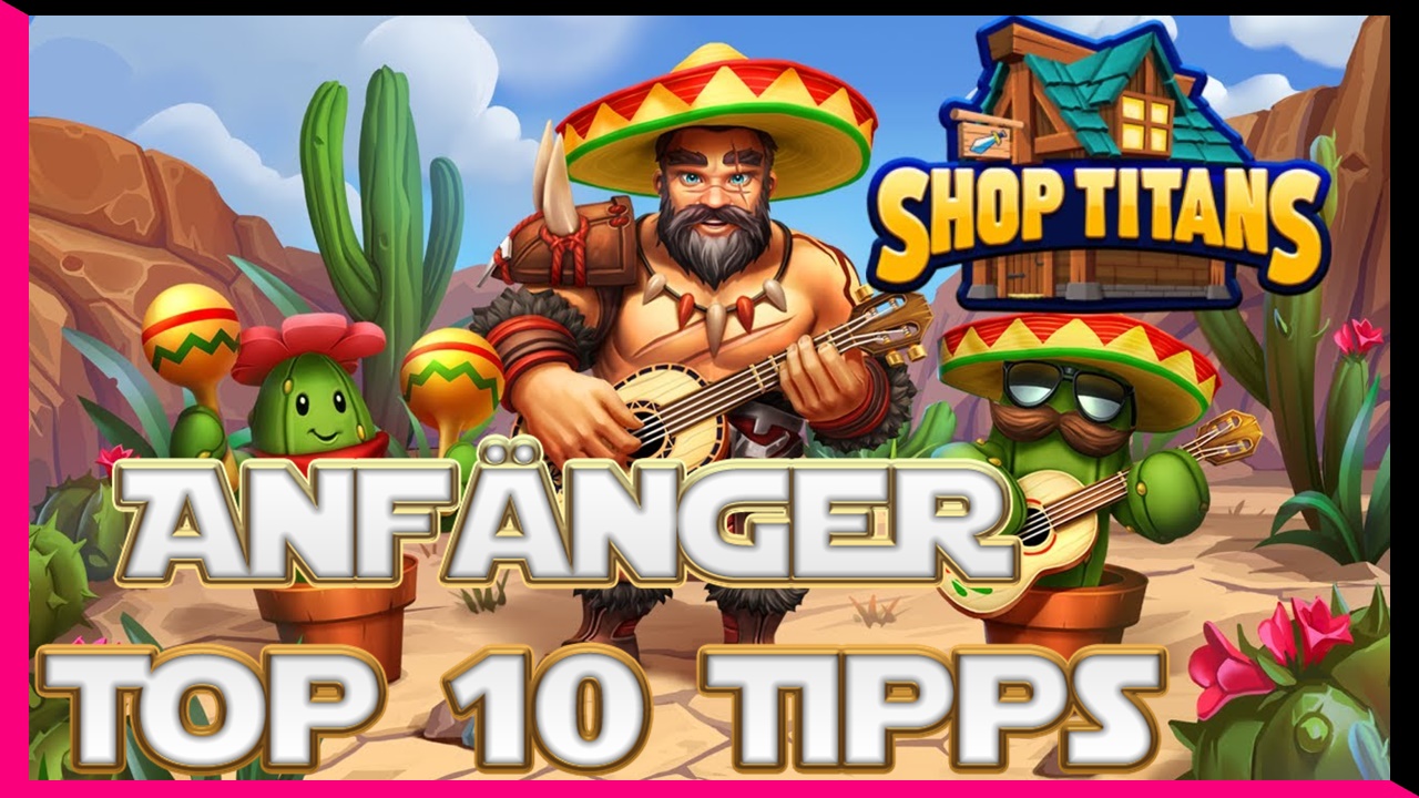 Top 10 Tipps & Tricks für Anfänger 💲 GUIDE + TIPPS + TRICKS 💲 Nur Video for Shop Titans