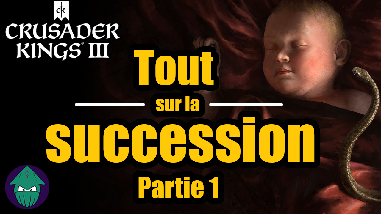 Tout sur la succession et ne plus perdre de titre. for Crusader Kings III