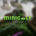 Tower Unite Minigolf | Hole in Ones, Shortcuts and Advice [OUT OF DATE AND FROZEN FOR AN UNFORSEEABLE AMOUNT OF TIME] for Tower Unite