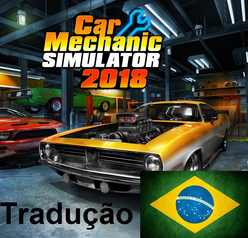 Tradução PT-BR Não-Oficial for Car Mechanic Simulator 2018