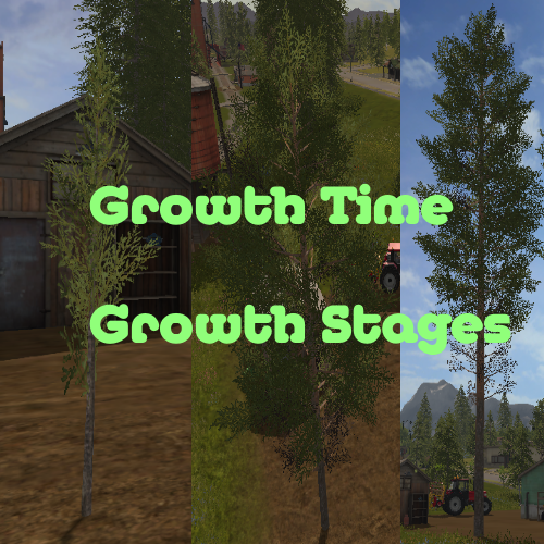 Tree Growth Time and Growth Stages for Farming Simulator 17