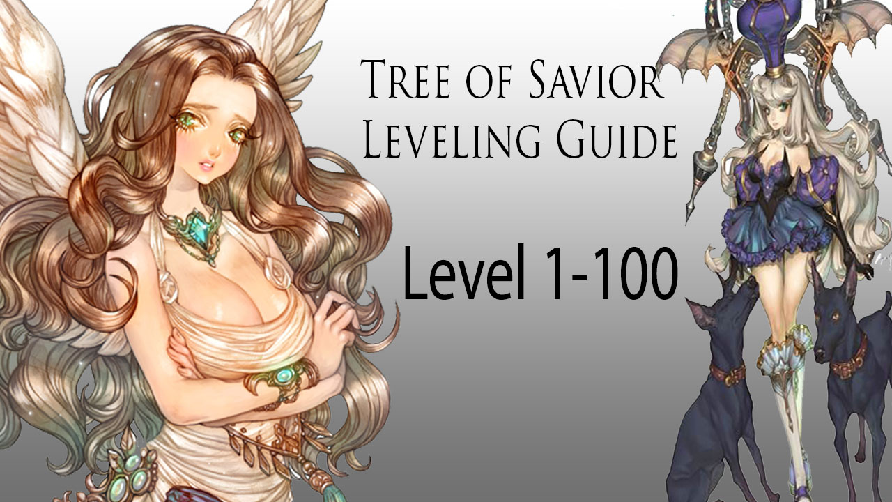 Tree of Savior Complete Informational Level Guide level 1-100 for Tree of Savior (English Ver.)