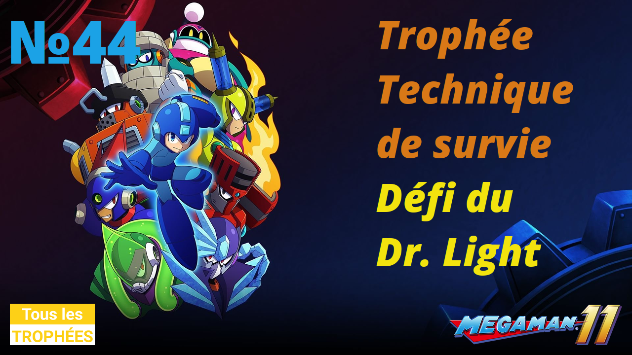 Trophée Technique de survie Défi du Dr. Light for Mega Man 11