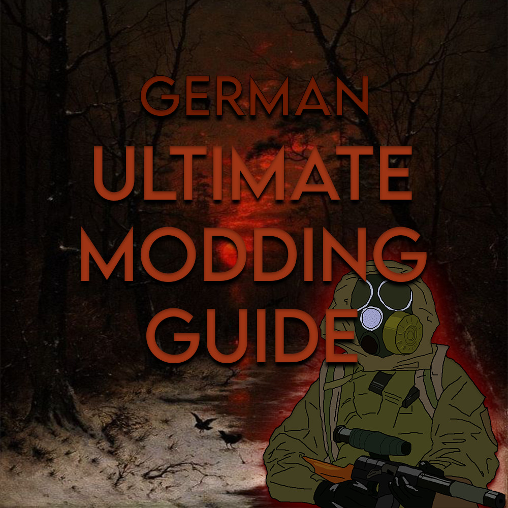 Ultimate Modding Guide - German for S.T.A.L.K.E.R.: Shadow of Chernobyl