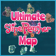 Ultimate Slime Rancher Map (Including The Wilds and Nimble Valley) for Slime Rancher