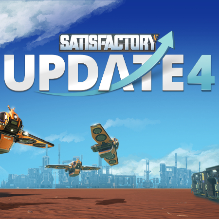 [UPDATE 4] Les Nouveautés for Satisfactory