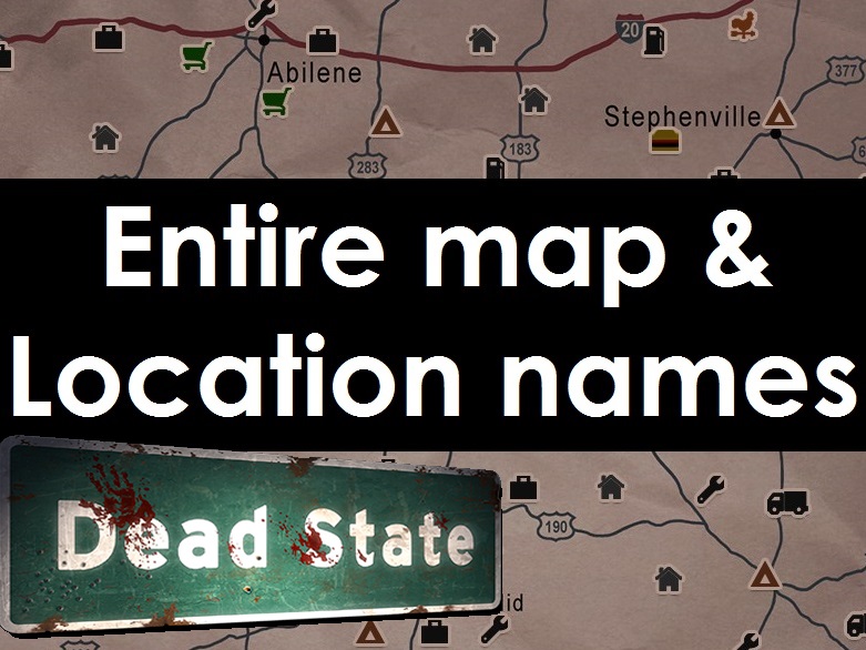 ★ UPDATED: Dead State Reanimated Map & location names for Dead State