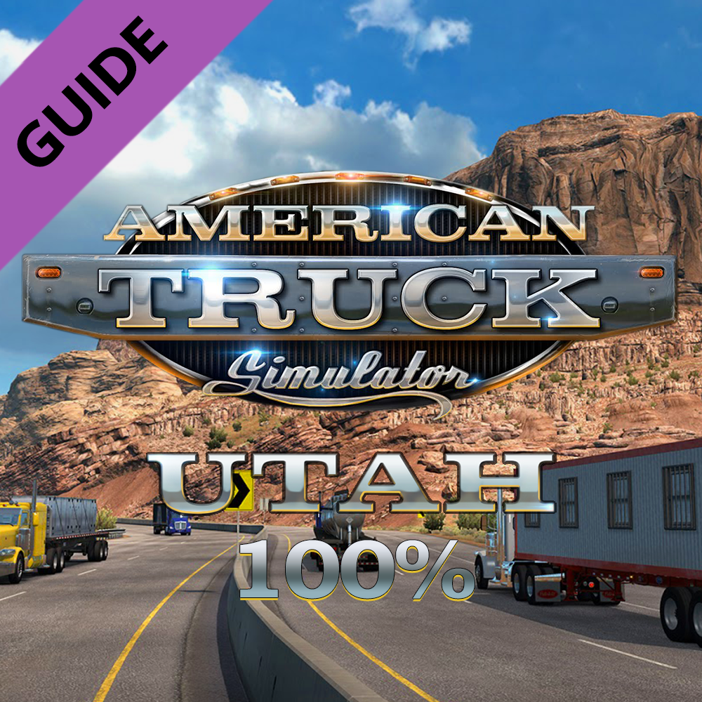 Utah 100% Achievement-Guide [ENG] for American Truck Simulator