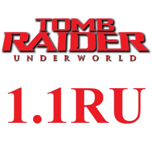 Русификатор (звук+текст) v.1.1 for Tomb Raider: Underworld