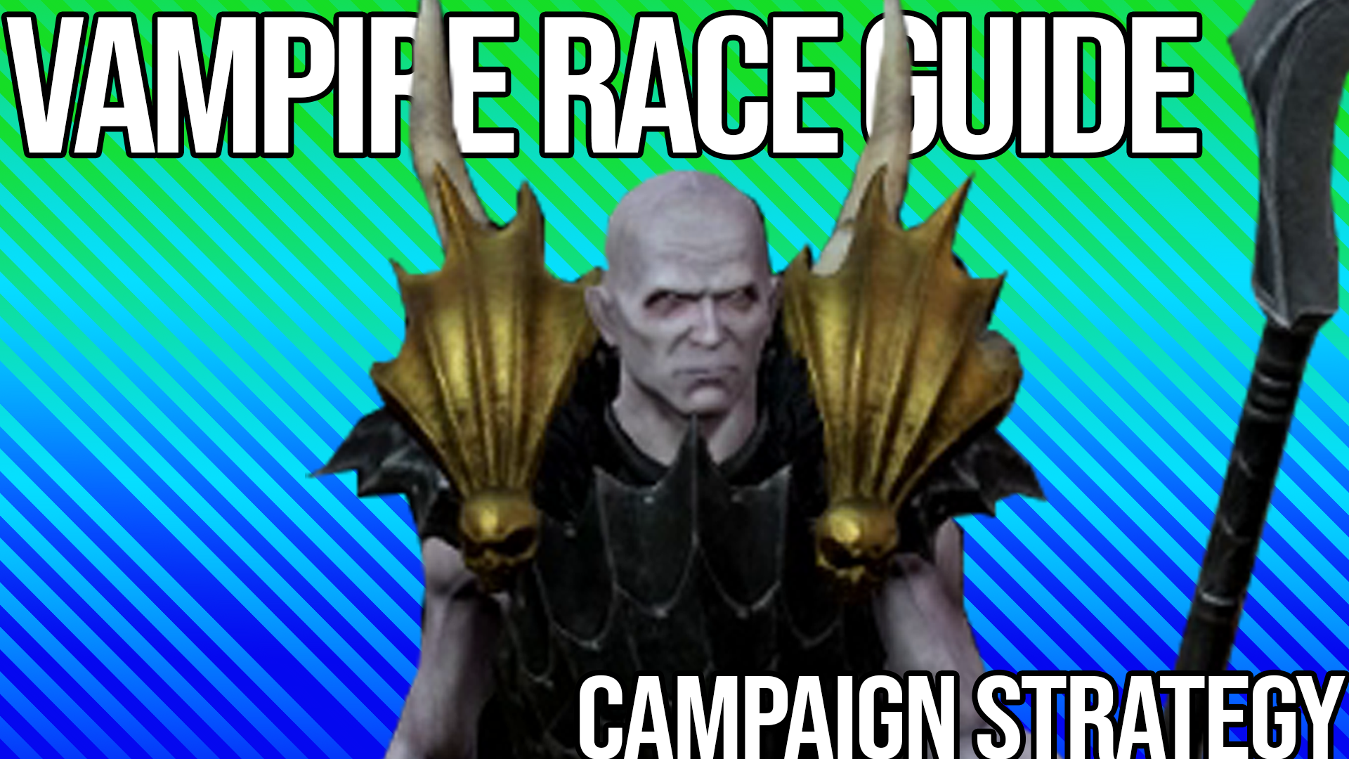 Vampire Race Guide for Total War: WARHAMMER II