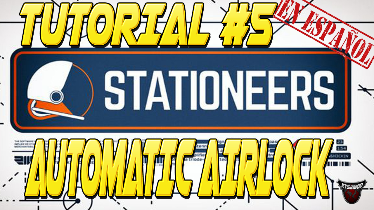 [VÍDEO TUTORIAL] Airlock automático for Stationeers