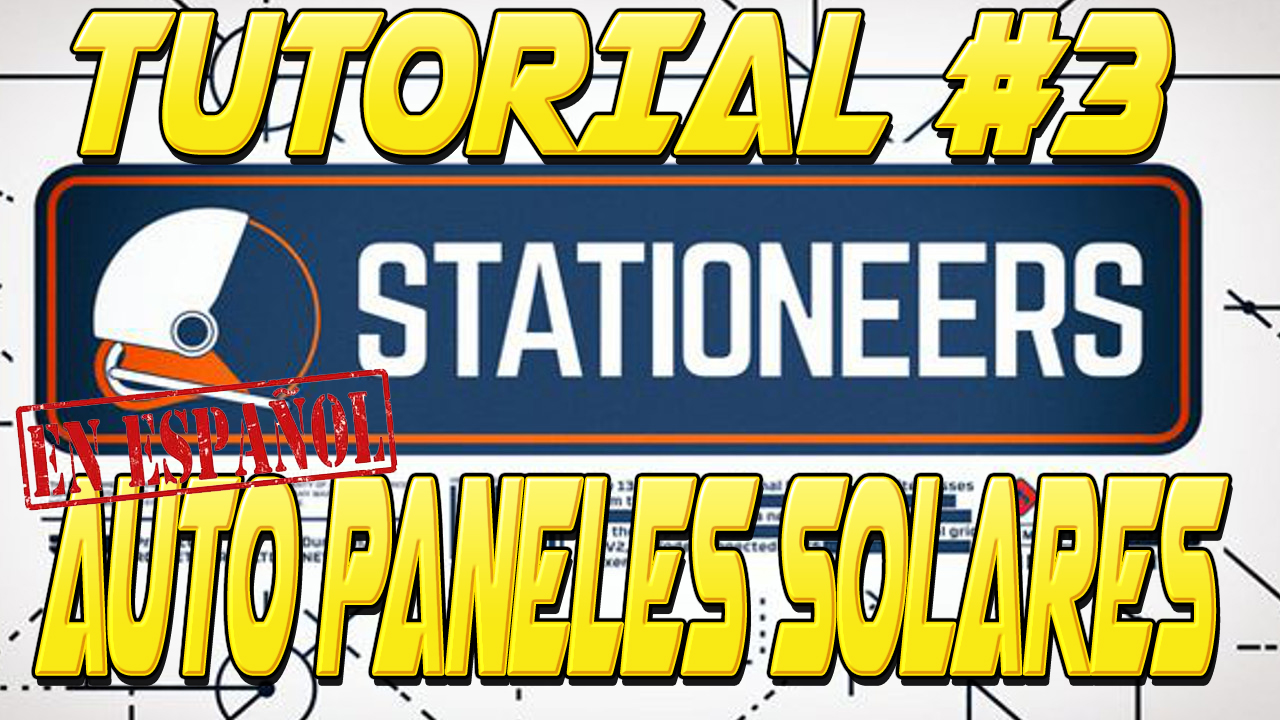 [VÍDEO TUTORIAL] Paneles solares automáticos (Ordenador) for Stationeers