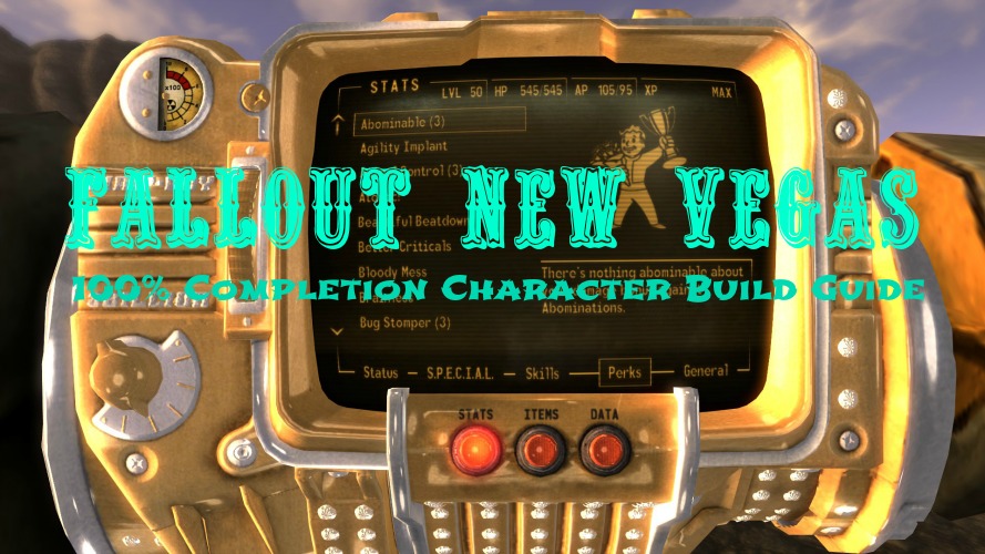 Video Guide for 100% Completion Character Build - Fallout New Vegas Very Hard, Hardcore for Fallout: New Vegas