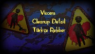 Viscera Cleanup Detail Türkçe Rehber for Viscera Cleanup Detail