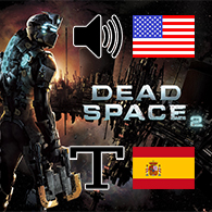 Voces en Inglés- Textos Español for Dead Space 2