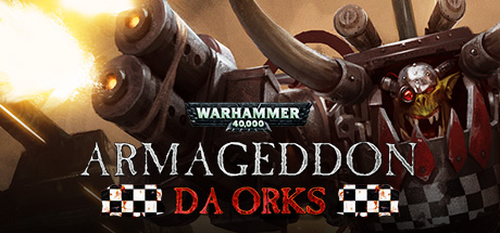 Warhammer 40,000: Armageddon - Da Orks