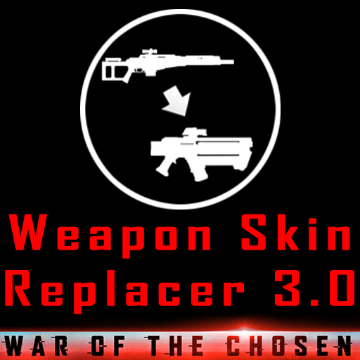 Weapon Skin Replacer Mod Documentation for XCOM 2