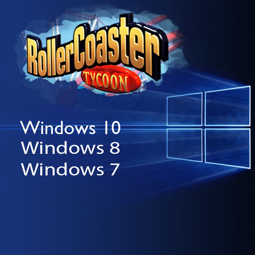 Запуск игры на Windows 7, 8 и 10 for RollerCoaster Tycoon: Deluxe