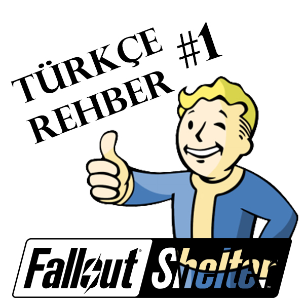 Yeni Başlayanlara Türkçe Rehber (Güncel 2020) for Fallout Shelter
