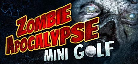 Zombie Apocalypse Mini Golf (VR)